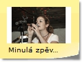 Minulá zpěvačka Anetka - v Hrabové