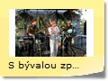 S bývalou zpěvačkou Silvou - Lhotka /2002/